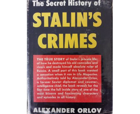 Orlov (Alexander) . The Secret History of Stalin's Crimes, 1st edition, Random House, New York, 1953, blind stamp and ink sta