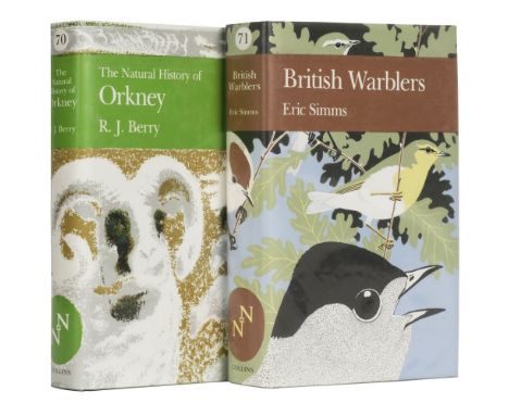 New Naturalists. The Natural History of Orkney. R J. Berry [and:] British Warblers. Eric Simms, 2 volumes, London: Collins, 1