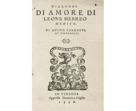 [Abravanel, Judah]. Dialoghi di amore, di Leone Hebreo medico. Di nuovo corretti; et ristampati, Venice: Domenico Giglio, 155