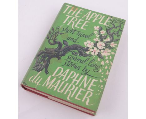 The Apple Tree by Daphne du Maurier,First Edition 1952 with dust cover.