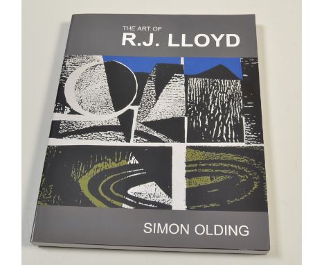 'The Art of R.J. Lloyd'
The book by Simon Olding
First edition, published by Edward Gaskell in 2011 as one of an edition of 5