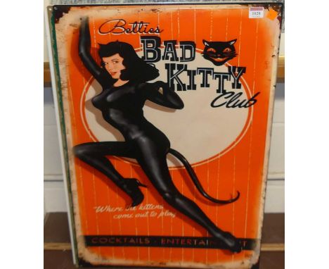A lithograph printed tin sign for Betty's Bad Kitty Club, 70 x 50cm
