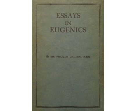Galton (Francis). Essays In Eugenics, London: The Eugenics Education Society, 1909, period inscription to the front endpaper,