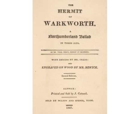 Bewick (Thomas, illustrator). The Hermit of Warkworth. A Northumberland Ballad in three fits, 2nd edition, Alnwick: J. Catnac