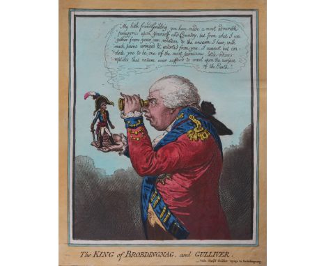JAMES GILLRAY 'The King of Brobdingnag and Gulliver', etching, hand-coloured, 33.5 x 25cm; and four others, all unframed (5)