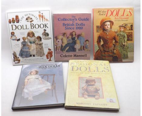 Twelve doll reference books to include "The Collectors' Encyclopaedia of Dolls vol 2" with over 3000 illustrations, "The Ulti