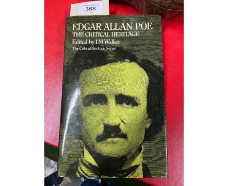 Edgar Allan Poe The Critical Heritage edited by I.M.Walker. First edition book dated 1986. 