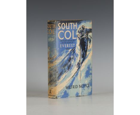 MOUNTAINS & MOUNTAINEERING. - Wilfrid NOYCE. South Col, One Man's Adventure on the Ascent of Everest, 1953. Melbourne: Willia