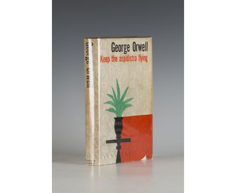 ORWELL, George. Keep the Aspidistra Flying. New York: Harcourt, Brace and Company, 1956. First American edition, 8vo (203 x 1