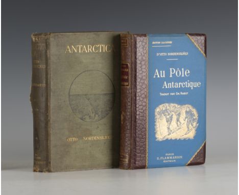 NORDENSKJÖLD, Nils Otto, and [Johan] Gunnar ANDERSSON. Antarctica or Two Years Amongst the Ice of the South Pole. London: Hur