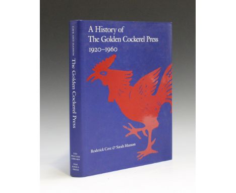 ART REFERENCE. - Roderick CAVE and Sarah MANSON. A History of the Golden Cockerel Press 1920-1960. [N.p.:] The British Librar