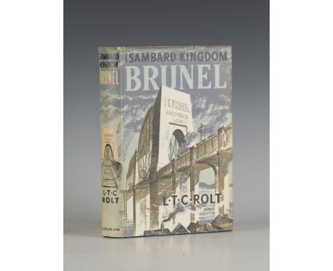 ROLT, L.T.C. Isambard Kingdom Brunel, a Biography. London: Longmans, Green and Co, 1957. First edition, 8vo (222 x 145mm.) Nu