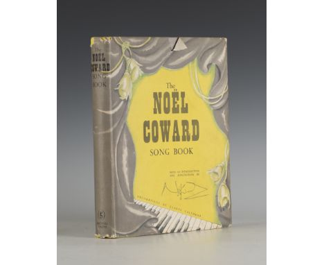 COWARD, Noël. The Noël Coward Song Book. London: Michael Joseph, 1953. First edition, 4to (287 x 221mm.) Colour frontispiece,