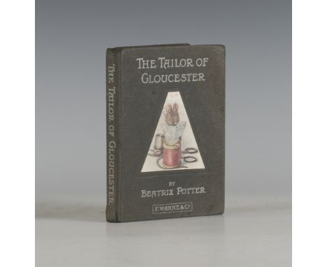 POTTER, Beatrix. The Tailor of Gloucester. London & New York: Frederick Warne and Co., 1903. First trade edition, first impre