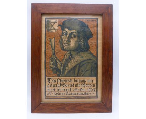 Schiestl, Heinrich (Heinz), (1864 Würzburg - 1940), Portrait von Tilman Riemenschneidermit Sinnspruch, i.d.Pl. Widmung "Zum M