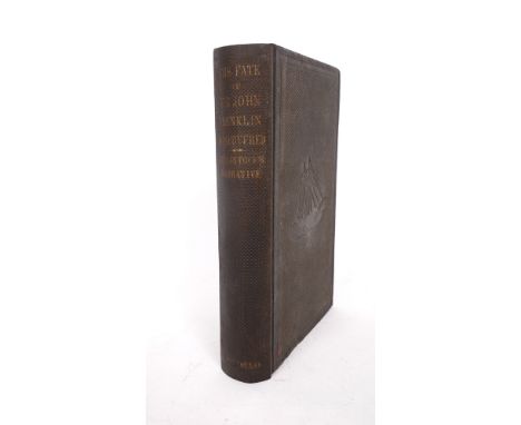 McClintock, Capt. Francis Leopold. The voyage of 'The Fox' in the Artic Seas, presentation copy. A Narrative of the discovery