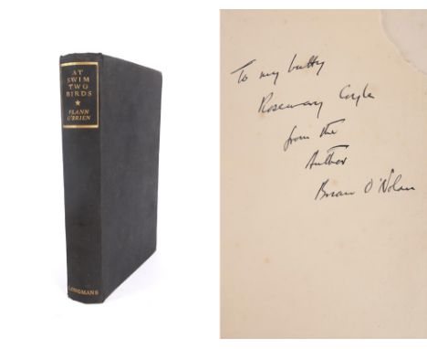 O'Brien, Flann. At Swim Two Birds, first edition, signed by the author. Longmans, Green and Co., 1939, 8vo, first edition, fi