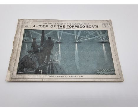 FRACCAROLI (Arnaldo):&nbsp;'The Italian Fleet in the European War...a poem of the torpedo boats': Milan, 1917: oblong 8vo, or