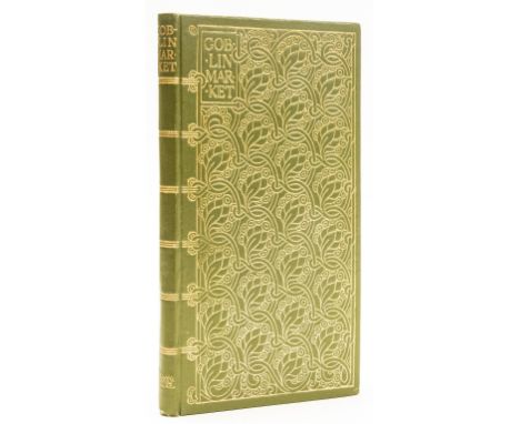 Rossetti (Christina) Goblin Market, first edition, pictorial title, 12 plates and illustrations by Laurence Housman, endpaper