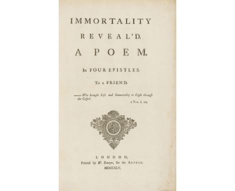 NO RESERVE Cooke (Thomas) Immortality Reveal'd. A Poem..., first edition, 2ff. subscribers' list, contemporary ink annotation