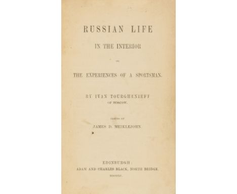 Turgenev (Ivan Sergeyevich ) Russian Life in the Interior or the Experiences of a Sportsman, first edition in English, 8pp. a