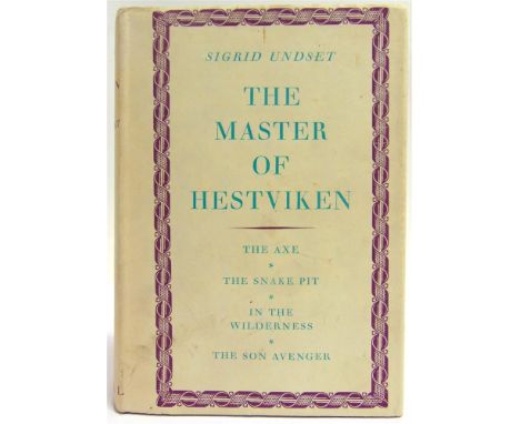 [MODERN FIRST EDITIONS]  Undset, Sigrid. The Master of Hestviken, translated by Arthur Chater from the Norwegian, first Briti