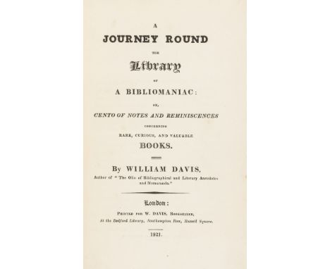 Davis (William) A Journey Round the Library of a Bibliomaniac, first edition, lightly browned, original boards, uncut, upper 