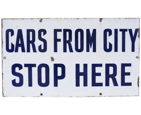 Tram enamel sign CARS FROM THE CITY STOP HERE. In very good condition with minor chipping, measures 21in x 12in.
