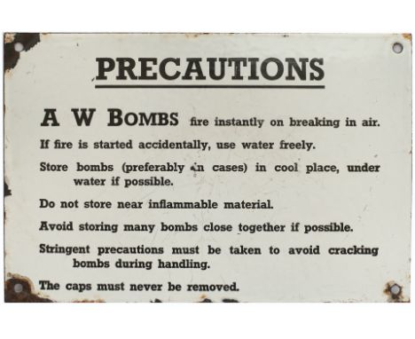 World War Two enamel sign Re PRECAUTIONS for storing AW BOMBS. Albright and Wilson Bombs were used mainly by the Home Guard i