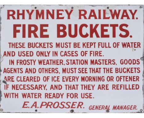 Rhymney Railway enamel sign RHYMNEY RAILWAY THESE BUCKETS MUST BE KEPT FULL OF WATER AND USED ONLY IN CASES OF FIRE. Etc. E.A