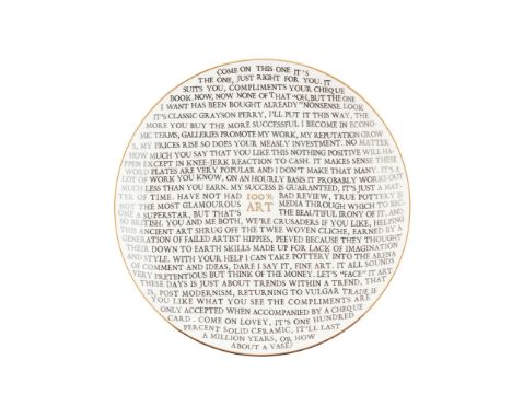 § GRAYSON PERRY C.B.E., R.A. (BRITISH 1960-) '100% ART' PLATE - 2020 Ceramic plate, from the first edition, developed for the