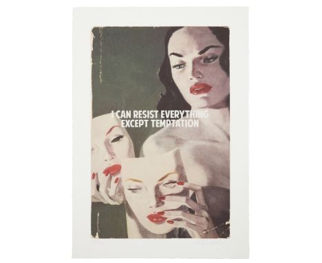 § THE CONNOR BROTHERS (BRITISH 1968-) I CAN RESIST EVERYTHING EXCEPT TEMPTATION - 2016 Giclée print with silkscreen varnish, 