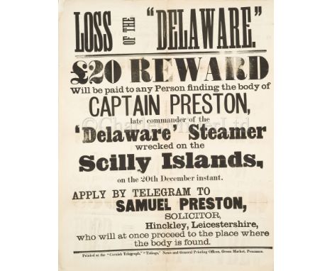 A COLLECTION OF EPHEMERA PERTAINING TO THE LOSS OF THE S.S. DELAWARE OFF THE SCILLY ISLES, 1871 comprising a reward poster of
