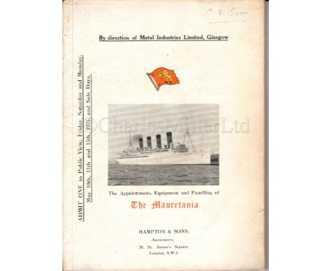 AUCTION CATALOGUE OF THE APPOINTMENTS, EQUIPMENT AND PANELLING OF THE MAURETANIA London, Hamptons, Aboard the Vessel in South