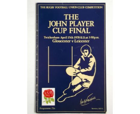 RUGBY UNION - THE JOHN PLAYER CUP FINAL 1978 GLOUCESTER V LEICESTER PROGRAMME &amp; TICKET
Both good condition