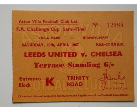 1967 FA CUP S/F TICKET - LEEDS V CHELSEA AT VILLA PARK
Very slight fold