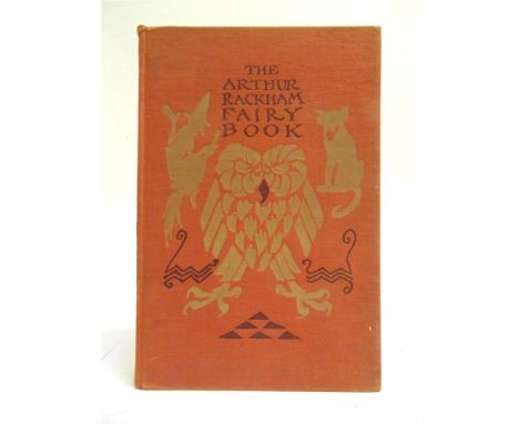 [CLASSIC LITERATURE]. ILLUSTRATED  The Arthur Rackham Fairy Book, first edition, Harrap, London, 1933, original pictorial clo