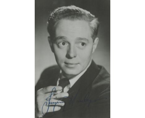 Jimmy Hanley signed black & white photo. Was an English actor who appeared in the popular Huggetts film series, and in ITV's 