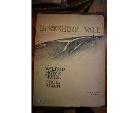 (HP) ALDIN (Cecil, illustrator &amp; HOWE-NURSE, Wilfred): 'Berkshire Vale..', Oxford, Blackwell, 1927: folio, publishers clo