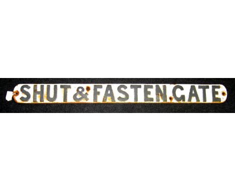 An original Railway cast iron Gate Sign  - SHUT & FASTEN GATE - 32" x 3". As removed.