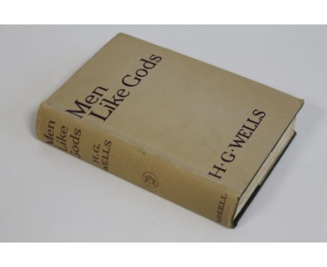 H. G. WELLS - 'MEN LIKE GODS', Cassell and Company, 1923 first edition in dust jacket, publisher's name bottom of spine in gi