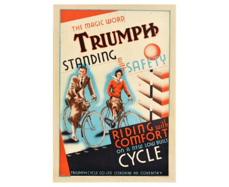 Original vintage advertising poster for Triumph Cycles - The magic word Triumph Standing with Safety. Riding with Comfort on 