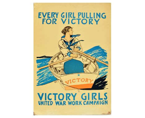 Original vintage World War One poster Every Girl Pulling For Victory issued by the  Victory Girls United War Work Campaign - 