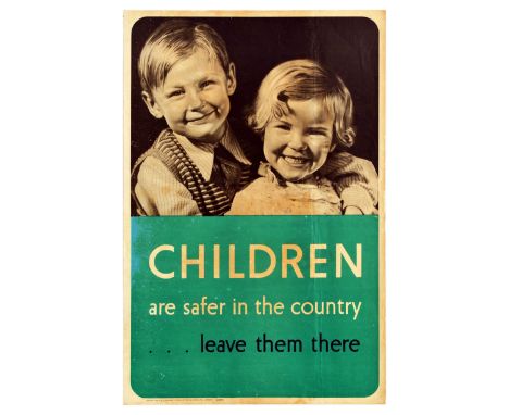 Original vintage World War Two British propaganda poster "Children are safer in the country ... leave them there" featuring a