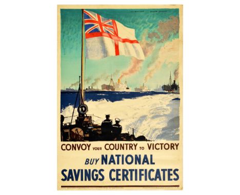 Original vintage World War Two poster Convoy Country Victory - Buy National Savings Certificates - Design by the notable Brit