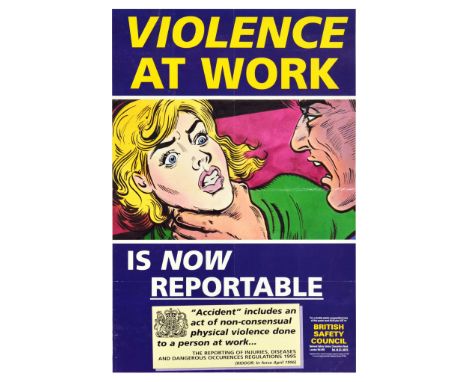 Original vintage propaganda poster - Violence at Work is Now Reportable. 'Accident' includes an act of non-consensual physica