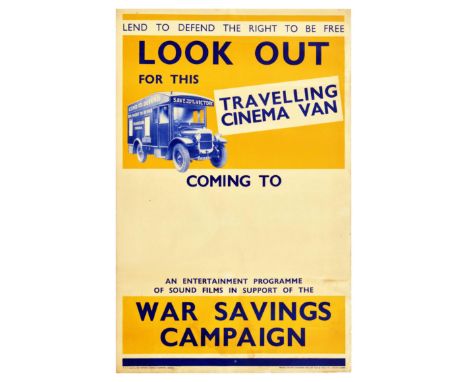 Original vintage World War Two poster - Lend to Defend the Righ to be Free - Look Out For This Travelling Cinema Van - An ent