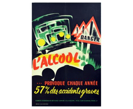 Original vintage French public safety poster warning about dangers caused by alcohol - Alcohol causes 57% of serious accident