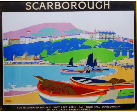 After Frank Newbould (British 1887-1951): 'Scarborough', LNER lithograph 57cm x 71cm  Condition Report Click here for further