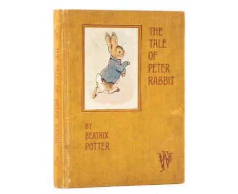 Potter (Beatrix) The Tale of Peter Rabbit, first trade edition, deluxe issue with 'wept big tears' on p.51 and bound in musta